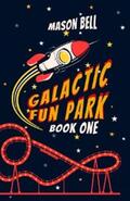 Bell |  Galactic Fun Park | eBook | Sack Fachmedien