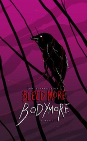 Kirkpatrick |  Bleed More, Bodymore | eBook | Sack Fachmedien