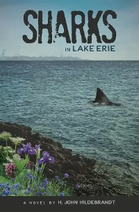 Hildebrandt / O'Brien |  Sharks in Lake Erie | eBook | Sack Fachmedien