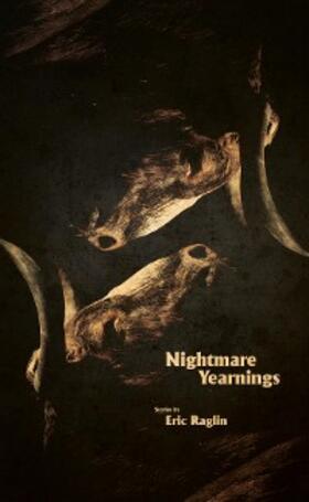Raglin |  Nightmare Yearnings | eBook | Sack Fachmedien