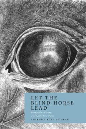 Esteran |  Let the Blind Horse Lead | eBook | Sack Fachmedien