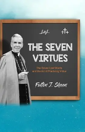 Sheen / Smith |  The Seven Virtues | eBook | Sack Fachmedien