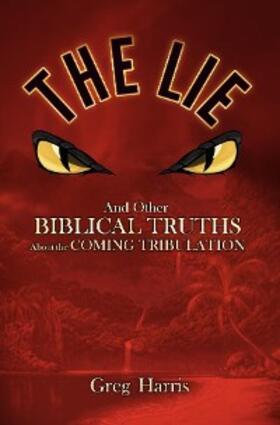 Harris |  The Lie | eBook | Sack Fachmedien