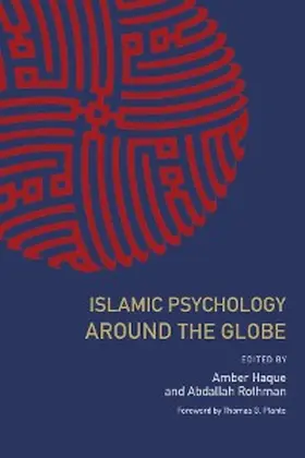 Rothman / Haque |  Islamic Psychology Around the Globe | eBook | Sack Fachmedien