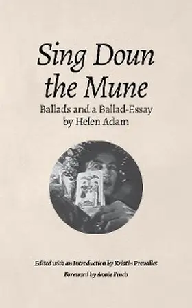 Adam / Prevallet |  Sing Doun the Mune:  Selected Ballads by Helen Adam | eBook | Sack Fachmedien