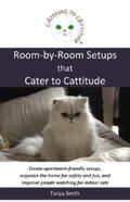 Smith |  Room-by-Room Setups that Cater to Cattitude | eBook | Sack Fachmedien