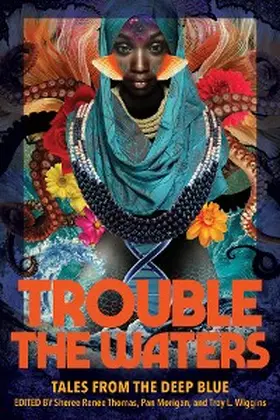 Thomas / Morigan / Wiggins |  Trouble the Waters | eBook | Sack Fachmedien