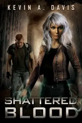 Davis |  Shattered Blood | eBook | Sack Fachmedien