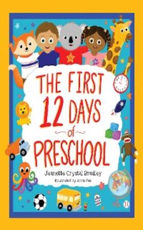 Bradley |  The First 12 Days of Preschool | eBook | Sack Fachmedien