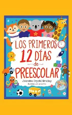 Bradley |  Los Primeros 12 días de Preescolar | eBook | Sack Fachmedien