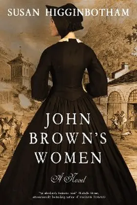 Higginbotham |  John Brown's Women | eBook | Sack Fachmedien