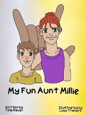 Bauer |  My Fun Aunt Millie | eBook | Sack Fachmedien
