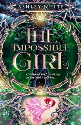 White / Hwang |  The Impossible Girl | eBook | Sack Fachmedien