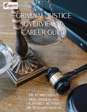 Davis / Ehrlich / McDaniel |  Criminal Justice Overview and Career Guide | eBook | Sack Fachmedien