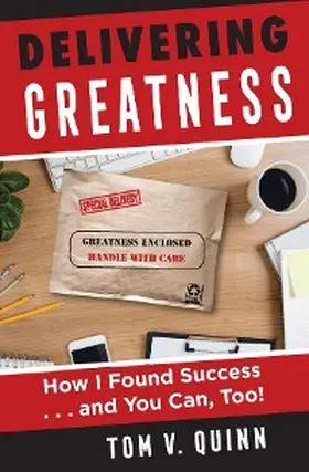Quinn |  Delivering Greatness | eBook | Sack Fachmedien