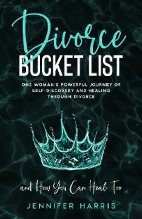 Harris |  Divorce Bucket List | eBook | Sack Fachmedien