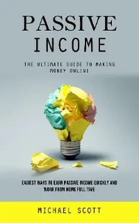 Scott |  Passive Income | eBook | Sack Fachmedien