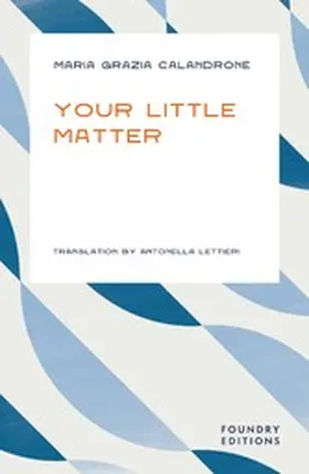 Calandrone |  Your Little Matter | eBook | Sack Fachmedien