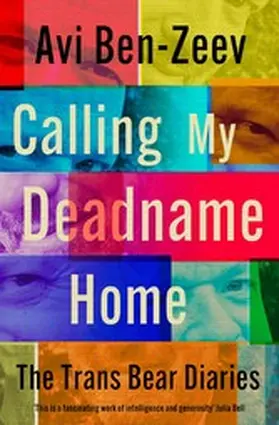 Ben-Zeev |  Calling My Deadname Home | eBook | Sack Fachmedien