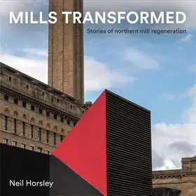 Horsley | Mills Transformed | Buch | 978-1-7385400-0-6 | www.sack.de