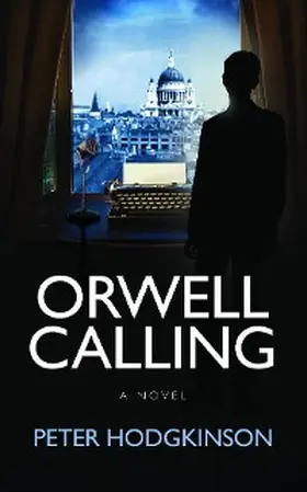 Hodgkinson |  Orwell Calling | eBook | Sack Fachmedien