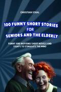 Stahl |  Funny Short Stories for Seniors and the Elderly | eBook | Sack Fachmedien