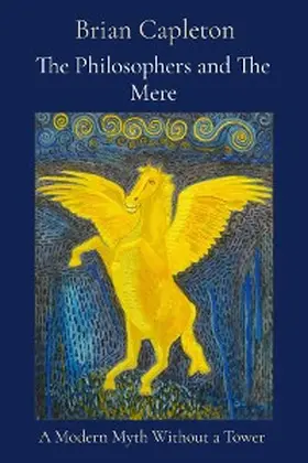 Capleton |  The Philosophers and The Mere | eBook | Sack Fachmedien