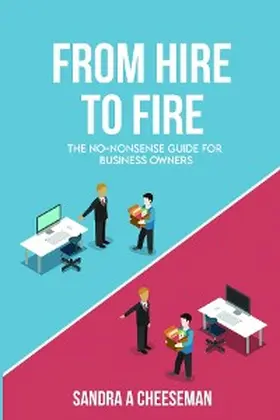 Cheeseman |  From Hire to Fire | eBook | Sack Fachmedien