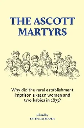 Laybourn |  The Ascott Martyrs | eBook | Sack Fachmedien