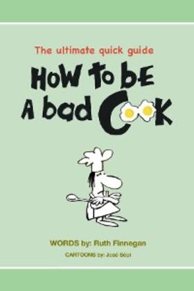Finnegan |  How to be a BAD cook | eBook | Sack Fachmedien