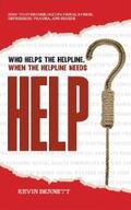 Bennett |  Who Helps The Helpline, When The Helpline Needs Help? | eBook | Sack Fachmedien