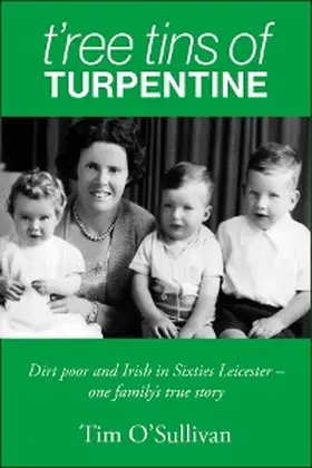O'Sullivan |  T'ree Tins of Turpentine | eBook | Sack Fachmedien