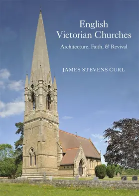 Curl | English Victorian Churches | Buch | 978-1-7398229-3-4 | sack.de