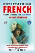 Stahl |  Entertaining French  Short Stories for Beginners  + Audio Download | eBook | Sack Fachmedien