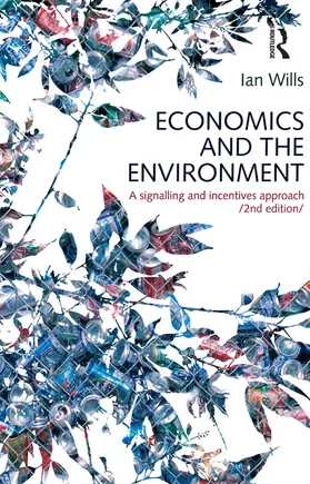 Wills |  Economics and the Environment | Buch |  Sack Fachmedien