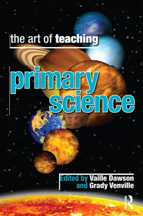 Dawson / Venville |  The Art of Teaching Primary School Science | Buch |  Sack Fachmedien