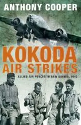 Cooper |  Kokoda Air Strikes | Buch |  Sack Fachmedien