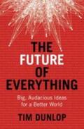 Dunlop |  The Future of Everything | Buch |  Sack Fachmedien