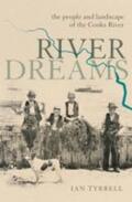 Tyrrell |  River Dreams: The People and Landscape of the Cooks River | Buch |  Sack Fachmedien