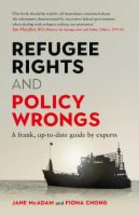 Chong / McAdam | Refugee Rights and Policy Wrongs | Buch | 978-1-74223-652-0 | sack.de