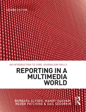Alysen / Sedorkin / Oakham |  Reporting in a Multimedia World | Buch |  Sack Fachmedien