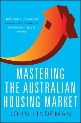 Lindeman |  Mastering the Australian Housing Market | Buch |  Sack Fachmedien