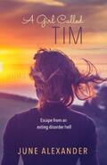 Alexander |  A Girl Called Tim | eBook | Sack Fachmedien