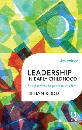 Rodd |  Leadership in Early Childhood | Buch |  Sack Fachmedien