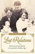 Davison |  Lost Relations: Fortunes of My Family in Australia's Golden Age | Buch |  Sack Fachmedien
