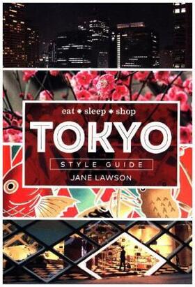 Lawson |  Tokyo Style Guide | Buch |  Sack Fachmedien