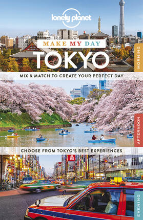  Lonely Planet Make My Day Tokyo | Buch |  Sack Fachmedien