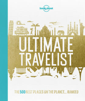 Lonely Planet's Ultimate Travelist | Buch | 978-1-74360-747-3 | www.sack.de