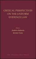 Roberts / Gans |  Critical Perspectives on the Uniform Evidence Law | Buch |  Sack Fachmedien