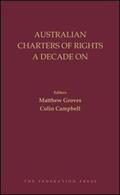 Groves / Campbell |  Australian Charters of Rights A Decade On | Buch |  Sack Fachmedien